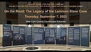 On the Road: The Legacy of the Lemmon Slave Case Program Video