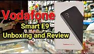 Vodafone Smart E9 Review And Unboxing