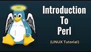 Introduction to Perl - Perl Tutorial for Beginners