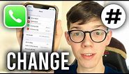 How To Change Phone Number On iPhone - Full Guide