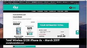 Total Wireless $138 iPhone 6s - March 2019