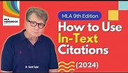 MLA In-Text Citations 9th ed. - Complete Guide (2024)