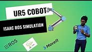 Exploring Robotic Precision: Isaac ROS Sim with UR5 Simulation