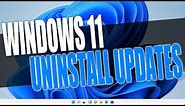 How To Uninstall Windows 11 Updates