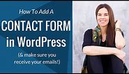How To Make Sure You Receive Your Emails (WordPress Contact Form)