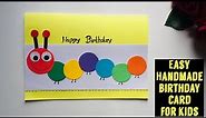 How to Make Handmade Birthday Card For Kids|Birthday Card For Kids Handmade