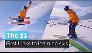 The 11 First Tricks to Learn on Skis