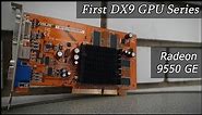 Radeon 9550 in 2021 | First DX9 GPU Series 18 Years Later