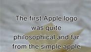 The first Apple logo featured Sir Isaac Newton sitting beneath a tree.