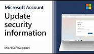 How to update your Microsoft account security information | Microsoft