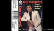 Seki Turkovic - Poklanjam ti ostatak zivota - (Audio 1990)