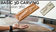 Fusion 360 CNC 3D Carving for Beginners || HOW TO
