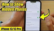 iPhone 13/13 Pro: How to Show Hidden Photos