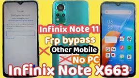 infinix Note 11 x663 frp bypass/ infinix X663 frp bypass Android 11/ infinix note 11 Frp unlock 2024