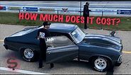 YOU Can Make DRAG RACING Affordable! Here's How With Our CHEVY NOVA