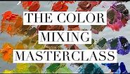 The Color Mixing Masterclass