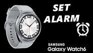 How To Set Alarm On Samsung Galaxy Watch 6 / 6 Classic