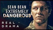 Sean Bean in Thriller Series I Extremely Dangerous | SE01 Ep01 | Real Drama