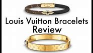 Louis Vuitton Bracelets - Review