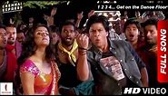 Chennai Express Song - 1 2 3 4... Get on the Dance Floor - Shah Rukh Khan & Priyamani