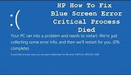 HP How To Fix Blue Screen Error Critical Process Died