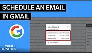 How To Schedule An Email In Gmail