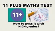 11 Plus (Eleven Plus) Maths Test Questions and Answers - How to Pass 11+ Maths