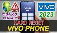 PAANO HARD RESET ANG VIVO PHONE | ALL VIVO HARD RESET | TAGALOG TIPS 2023