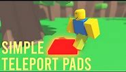 How To Make TELEPORT PADS in Roblox Studio!
