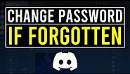 How To Change Discord Password If You Forgot It (Reset Discord Password)