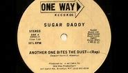 Sugar Daddy - Another One Bites The Dust (Rap)