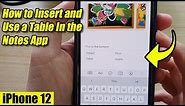 iPhone 12: How to Insert and Use a Table In the Notes App