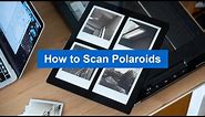 How to Scan Polaroids