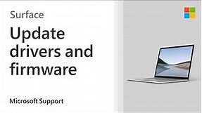How to update and install drivers and firmware for Surface | Microsoft