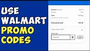 How To Use Walmart Promo Codes (FULL GUIDE)