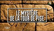 Le mystère de la tour de Pise | Documentaire