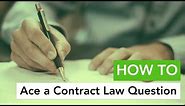 How to Ace a Contract Law Question