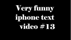 Very funny iphone text messages #13