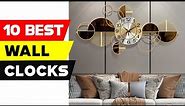 Wall Clock | Top 10 Best Wall Clocks 2021 for Home & Office
