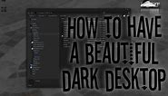 How to have a beautiful dark desktop - Windows 7 with Windowblinds