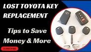 Lost Toyota Key Replacement - How to Get a New Key. (Costs, Tips, Types of Keys & More.)