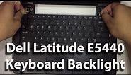 Dell E5440 Keyboard with backlight Installation
