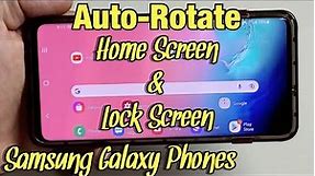 Galaxy Phones: How to Rotate Home Screen & Lock Screen to Landscape/Portrait