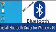 How To Download And Install Bluetooth Driver For Windows 10 PC Or Laptop