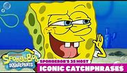 Top 35 Most Iconic SpongeBob Catchphrases! | #TBT