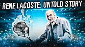 The Untold Story of Rene Lacoste