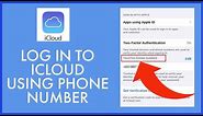 How to Login iCloud using Phone Number? iCloud Login Sign In Tutorial 2021