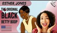 Esther Jones: The Original Black Betty Boop!