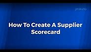 How To Create A Supplier Scorecard