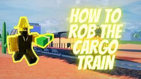 How To ROB The CARGO TRAIN | Roblox Jailbreak